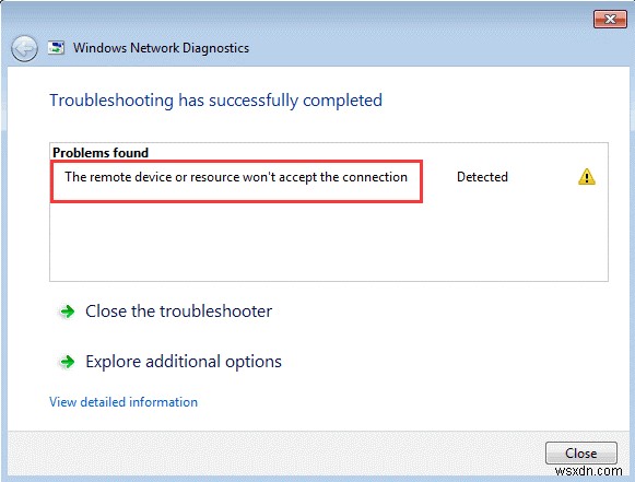 दूरस्थ डिवाइस या संसाधन कनेक्शन को स्वीकार नहीं करेगा (समाधान)