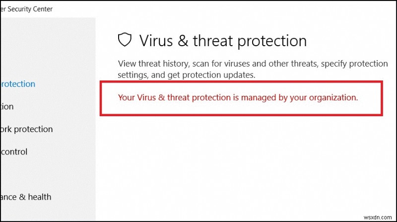 FIX:आपका वायरस और खतरा सुरक्षा आपके संगठन की त्रुटि से प्रबंधित होता है