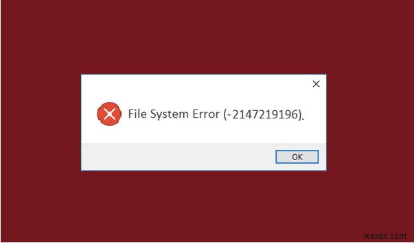 Windows 10 पर फ़ाइल सिस्टम त्रुटि को कैसे ठीक करें (कोशिश और परीक्षण किए गए समाधान) | 2022 अद्यतन सूची