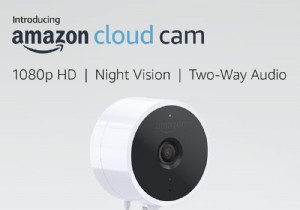 6 युक्तियाँ Amazon Cloud Cam का अधिकतम लाभ उठाने के लिए