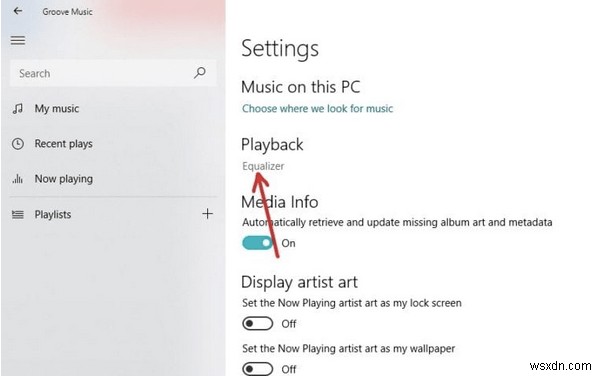 Windows 10 में Groove Music में तुल्यकारक कैसे सक्षम करें