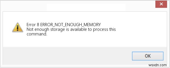 Windows 10 पर NOT_ENOUGH_MEMORY त्रुटि को कैसे ठीक करें (त्रुटि 8)