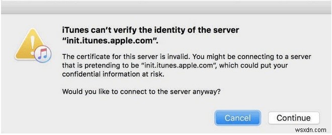 iTunes सर्वर की पहचान सत्यापित नहीं कर सकता (फिक्स्ड)
