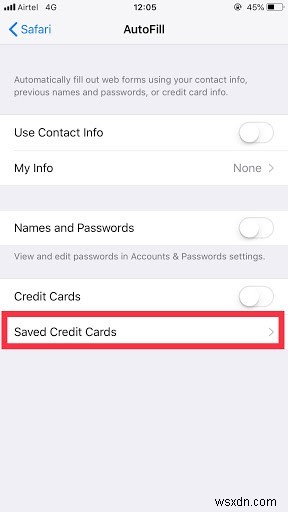 iPhone (iOS 12) में क्रेडिट कार्ड और सहेजे गए पासवर्ड कैसे देखें