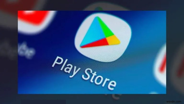 Google Play Store में  कुछ गलत हुआ, कृपया पुनः प्रयास करें  त्रुटि को कैसे ठीक करें