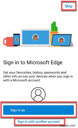 Android पर Microsoft Edge को कैसे स्थापित और उपयोग करें