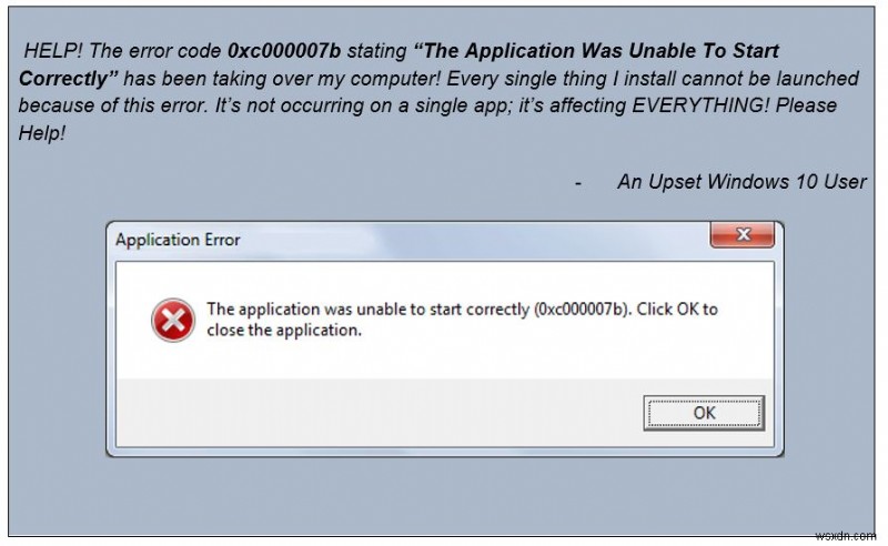 Windows 10/7 को हल करना  एप्लिकेशन सही ढंग से 0xc000007b प्रारंभ करने में असमर्थ था  त्रुटि!