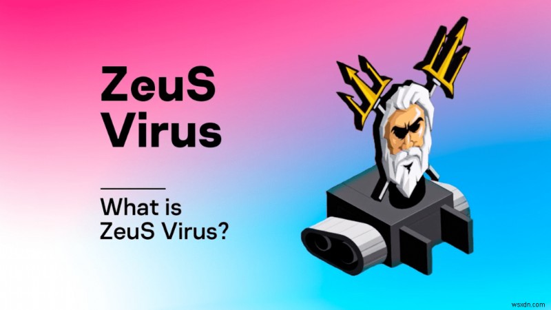 3 सरल चरणों में ज़ीउस वायरस को कैसे हटाएं?