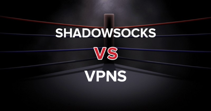 Shadowsocks बनाम VPN:आपको किसका उपयोग करना चाहिए?
