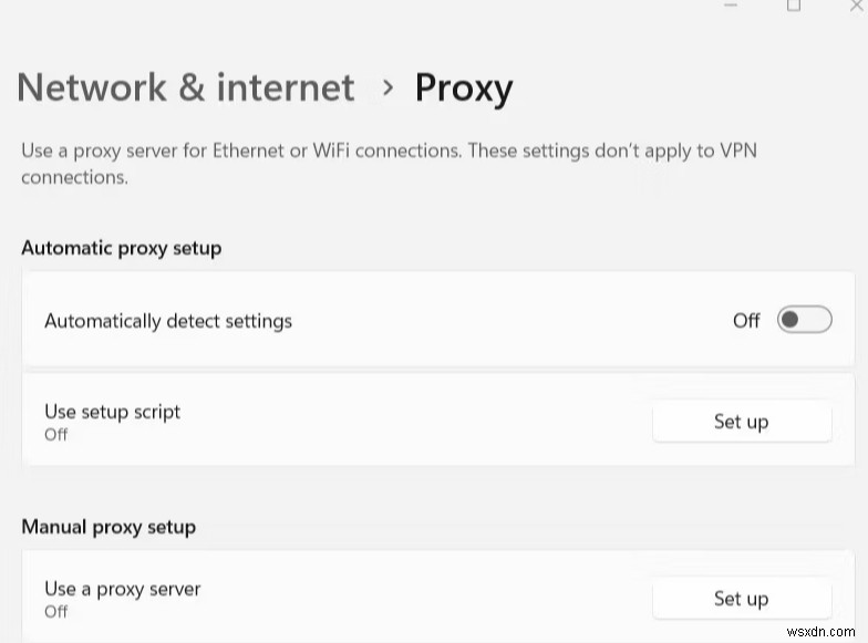 Windows 11 पर प्रॉक्सी सेटिंग्स को कैसे बंद या अक्षम करें