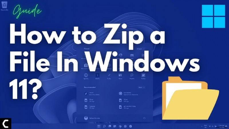 Windows 11 में किसी फ़ाइल को Zip कैसे करें? सर्वश्रेष्ठ गाइड