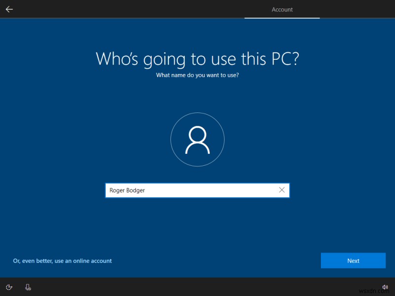 Windows 10 हाल ही में निर्मित और स्थानीय खाता सेटअप