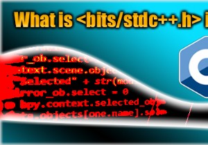C++ में <bits/stdc++.h> हेडर को समझना:लाभ और उपयोग 