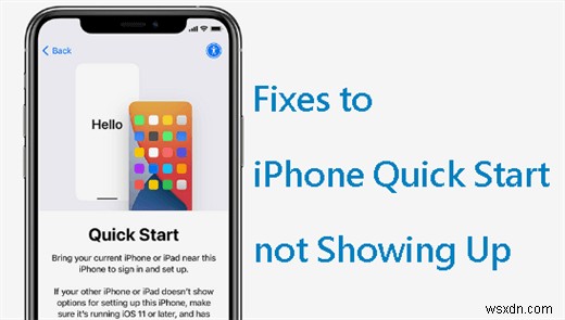 iPhone त्वरित प्रारंभ दिखाई नहीं देगा? आसान समाधान एवं समस्या निवारण मार्गदर्शिका 