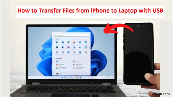 USB के माध्यम से iPhone फ़ाइलों को अपने लैपटॉप में स्थानांतरित करें:एक चरण‑दर‑चरण मार्गदर्शिका 