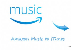 Amazon Music को iTunes में स्थानांतरित करें:दो विश्वसनीय तरीके 