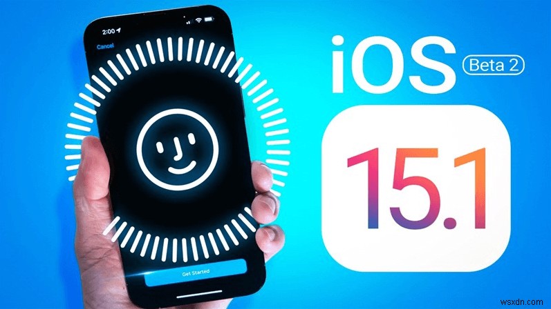 Apple ने iOS 15.1.1 रिलीज की घोषणा की:अपग्रेड निर्णय गाइड 