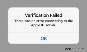 Apple ID सर्वर कनेक्शन त्रुटि के लिए शीर्ष 10 समाधान 