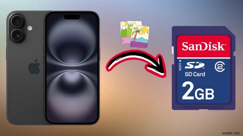 iPhone से SD कार्ड में फ़ोटो स्थानांतरित करने के 5 विश्वसनीय तरीके 