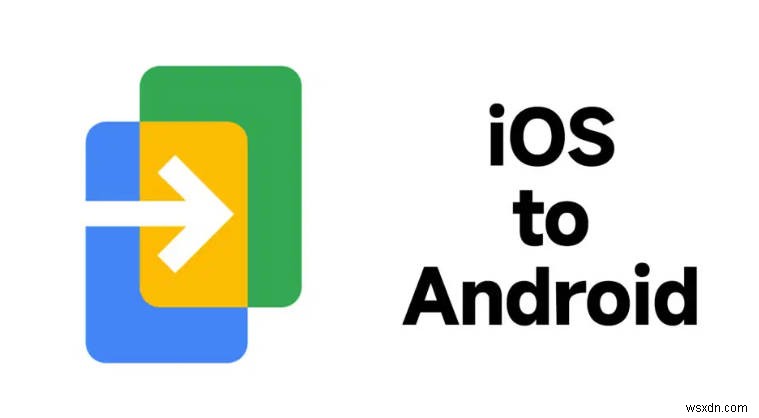 Google का Android ऐप पर स्विच:iPhone उपयोगकर्ताओं के लिए एक संपूर्ण मार्गदर्शिका 