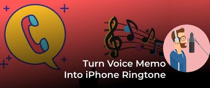 किसी भी वॉयस रिकॉर्डिंग से कस्टम iPhone रिंगटोन बनाएं - कंप्यूटर के साथ या उसके बिना आसान कदम 