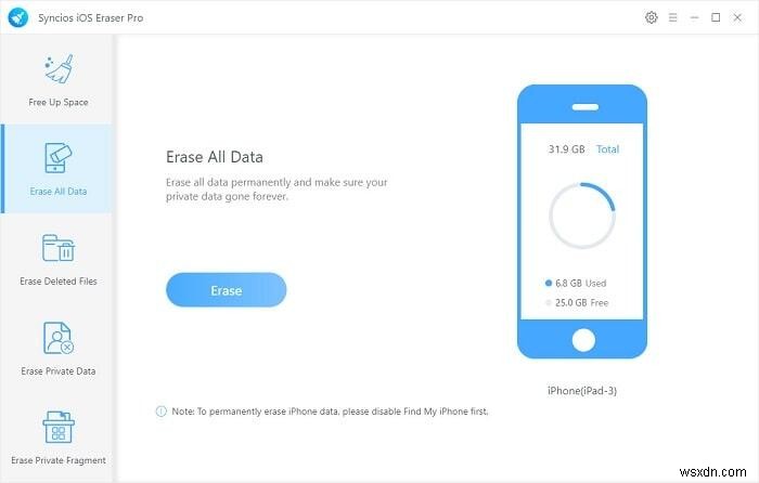 Syncios iOS इरेज़र प्रो के साथ अपने iPhone से हटाई गई फ़ाइलों को सुरक्षित रूप से मिटाएं 