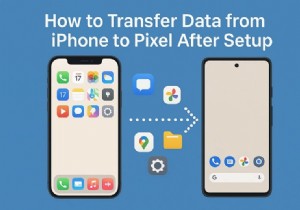 सेटअप के बाद सभी iPhone डेटा को आसानी से पिक्सेल में स्थानांतरित करें 