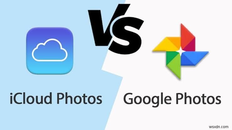 Google फ़ोटो बनाम iCloud:फ़ोटो संग्रहण के लिए कौन सा सर्वश्रेष्ठ है? 