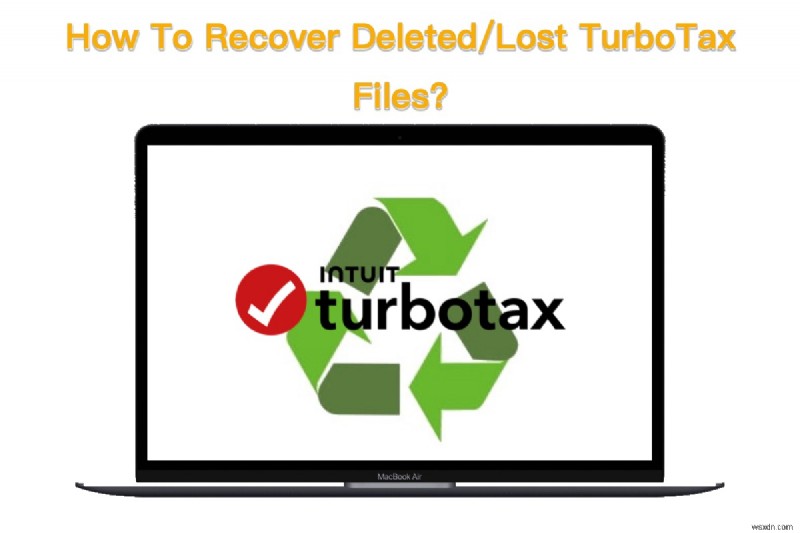 Mac और Windows पर खोई हुई TurboTax फ़ाइलें पुनर्प्राप्त करें:चरण-दर-चरण मार्गदर्शिका 