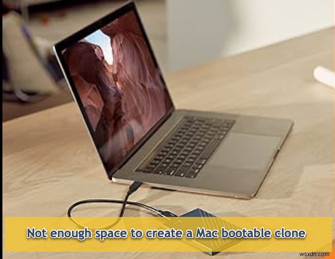 नए Mac के लिए बूट करने योग्य macOS क्लोन बनाने के लिए चरण-दर-चरण मार्गदर्शिका 