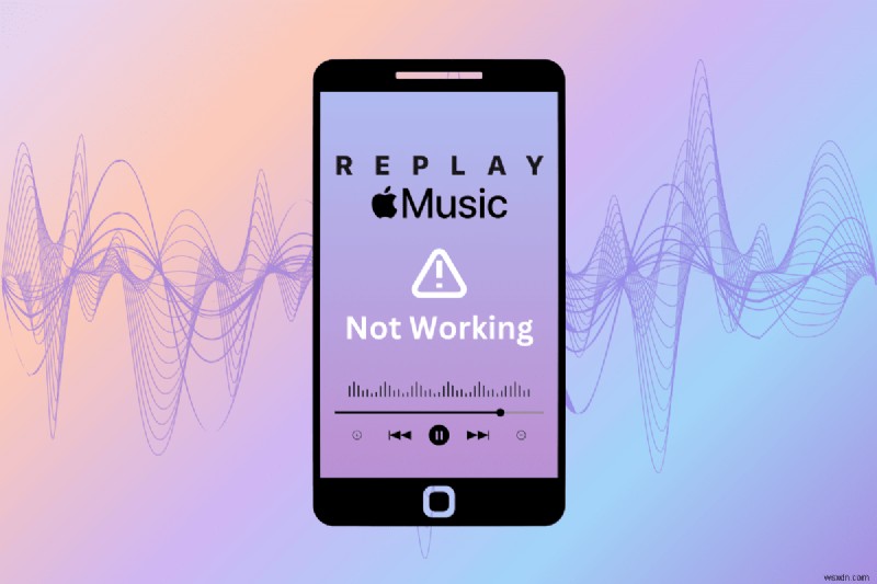 Apple म्यूजिक रीप्ले के काम न करने या अपडेट न होने की समस्या का समाधान कैसे करें 
