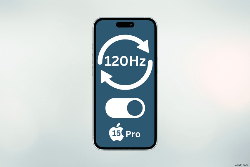 अपने iPhone 15 Pro पर 120Hz रिफ्रेश रेट सक्षम या अक्षम करें - चरण-दर-चरण मार्गदर्शिका 