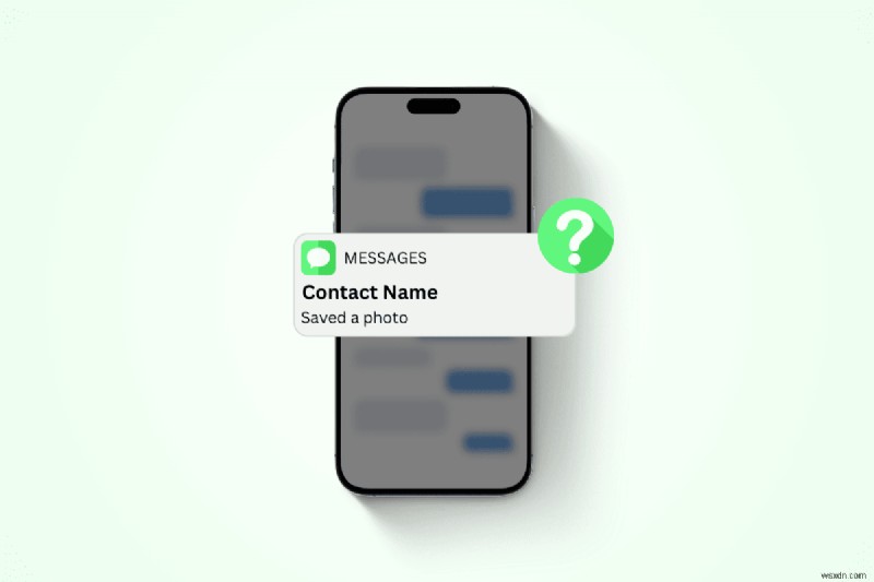 जब आप कोई फोटो सहेजते हैं तो क्या iMessage प्रेषक को सूचित करता है? पता लगाओ 