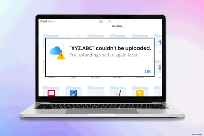 iCloud में  फ़ाइल को बाद में दोबारा अपलोड करने का प्रयास करें  त्रुटि का समाधान करें 