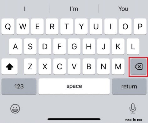 iPhone पर बैकस्पेस में महारत हासिल करना:त्रुटियों को कुशलतापूर्वक हटाने के लिए त्वरित सुझाव 