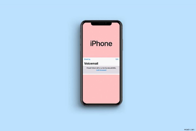 iPhone पर अनुपलब्ध विज़ुअल वॉइसमेल को हल करने के लिए 11 समाधान 