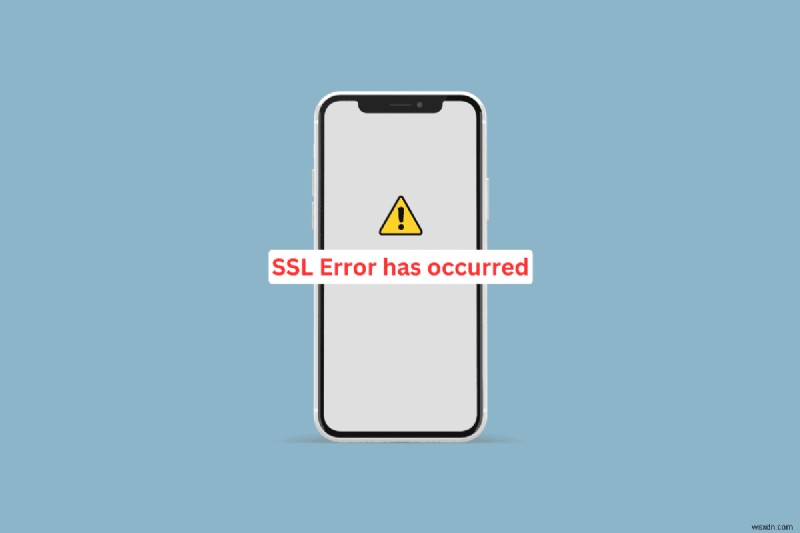 iPhone पर SSL त्रुटियों का समाधान करें:iPhone 11 और 13 के लिए त्वरित सुधार 