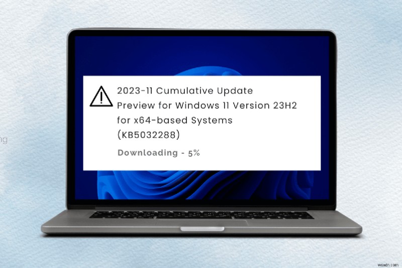 Windows 11 पर KB5032288 अपडेट इंस्टॉलेशन समस्याओं को ठीक करें - चरण-दर-चरण मार्गदर्शिका 