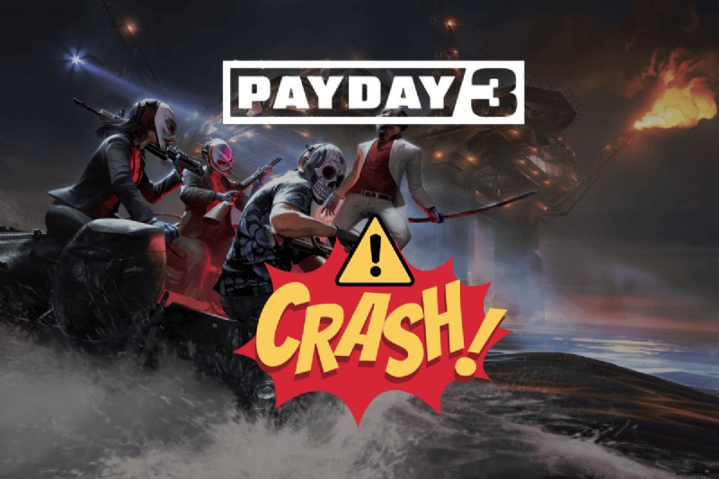 Payday 3 क्रैश के लिए 13 सिद्ध समाधान - डकैती को चालू रखें 