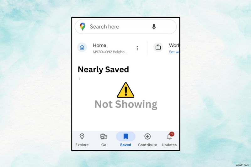समस्या निवारण:Google मानचित्र आपके सहेजे गए स्थान क्यों प्रदर्शित नहीं करेगा - चरण-दर-चरण समाधान 