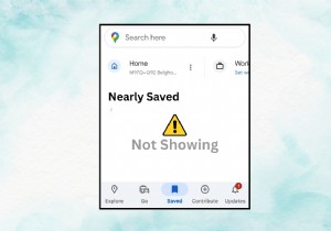 समस्या निवारण:Google मानचित्र आपके सहेजे गए स्थान क्यों प्रदर्शित नहीं करेगा - चरण-दर-चरण समाधान 