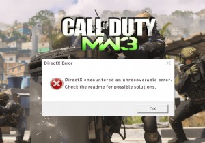 कॉल ऑफ़ ड्यूटी में DirectX अप्राप्य त्रुटि को ठीक करें:आधुनिक युद्ध 3 - 10 सिद्ध समाधान 