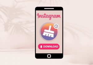 अपने इंस्टाग्राम प्रोफ़ाइल को अनुकूलित करने के लिए इंस्टेंट क्लीनर डाउनलोड करें और उसका उपयोग करें 