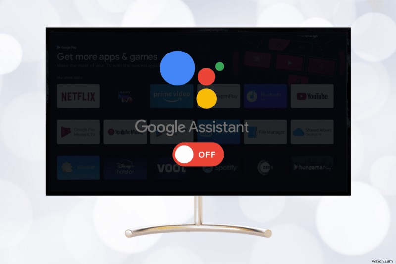 अपनी गोपनीयता की सुरक्षा के लिए एंड्रॉइड टीवी पर Google Assistant बंद करें 