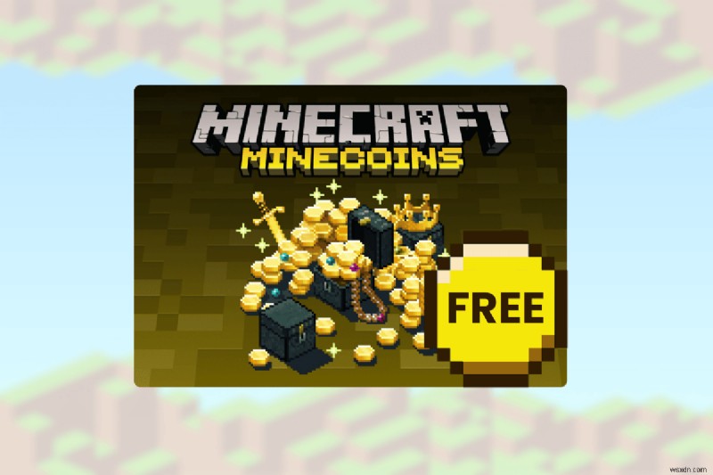 Minecraft में निःशुल्क माइनकॉइन अर्जित करें:वैध तरीके और युक्तियाँ 
