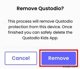 यदि आप पासवर्ड भूल गए हैं तो भी एंड्रॉइड पर Qustodio को अनइंस्टॉल करें 