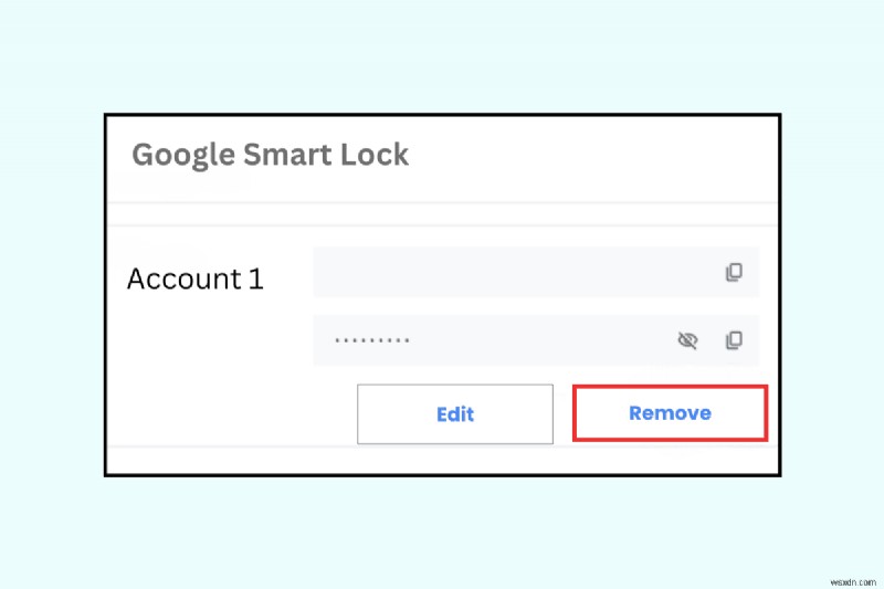 Google स्मार्ट लॉक से खाता हटाने के लिए चरण-दर-चरण मार्गदर्शिका 