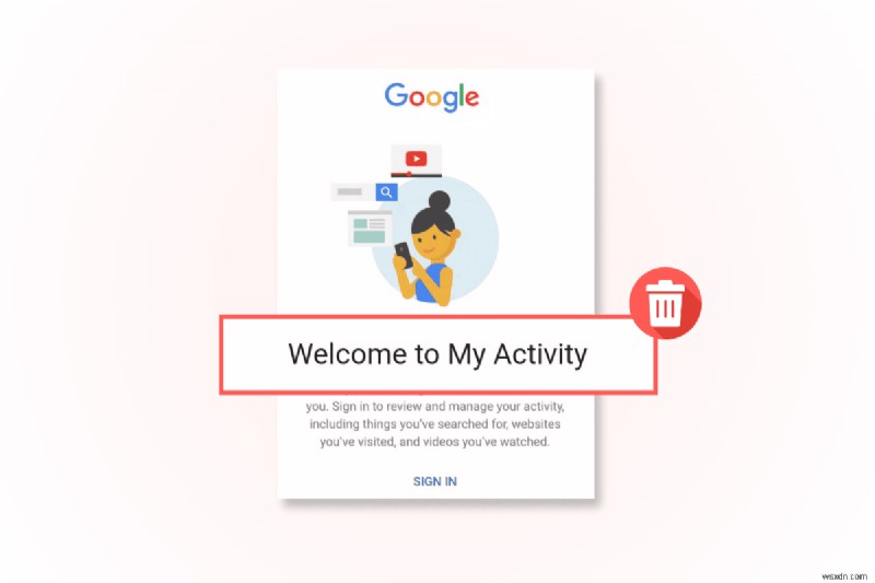 अपनी Google गतिविधि हटाएँ:एक चरण-दर-चरण गोपनीयता मार्गदर्शिका 