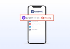 फेसबुक स्विच अकाउंट बटन गुम है? इसे पुनर्स्थापित करने के लिए त्वरित समाधान 