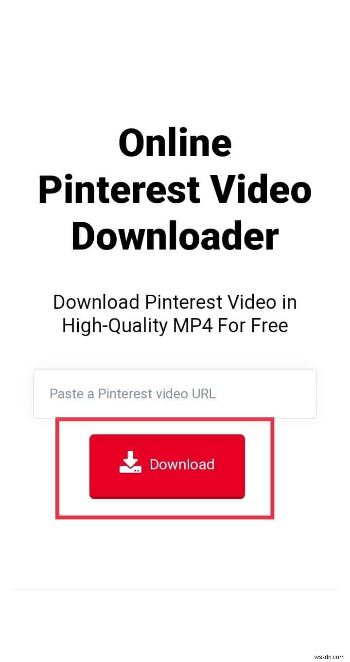 अपने Android फ़ोन पर Pinterest वीडियो डाउनलोड करें:चरण-दर-चरण मार्गदर्शिका 